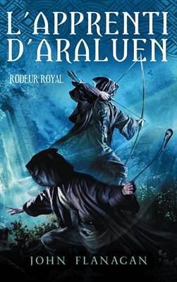 Book cover for L'Apprenti D'Araluen 12 - Rodeur Royal