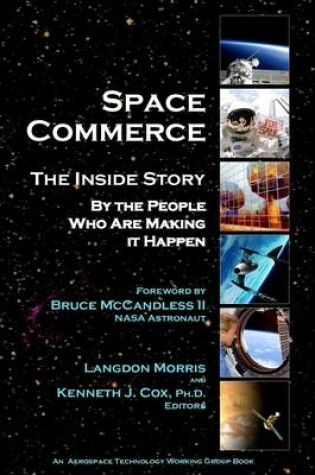 Cover of Space Commerce: The Inside Story by the People Who Are Making It Happen