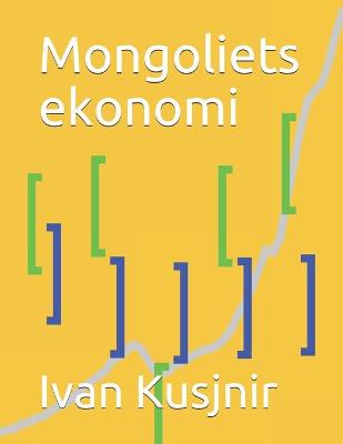 Cover of Mongoliets ekonomi