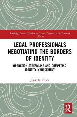 Cover of Legal Professionals Negotiating the Borders of Identity