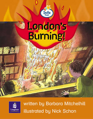 Cover of Info Trail Emergent Stage The Great Fire of London: London's Burning Non-fiction