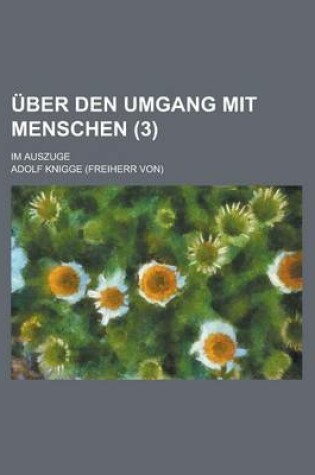 Cover of Uber Den Umgang Mit Menschen; Im Auszuge