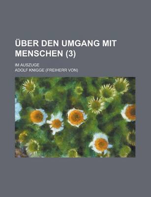 Book cover for Uber Den Umgang Mit Menschen; Im Auszuge