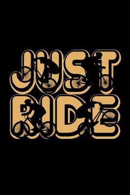 Book cover for Just Ride