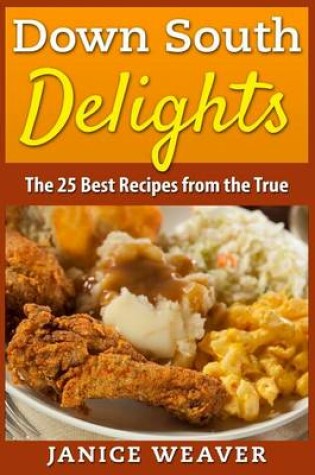 Cover of Down South Delights