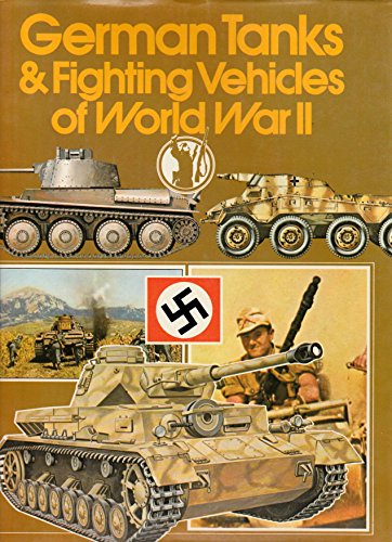 Book cover for German Tanks and Fighting Vehicles of World War II