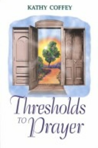 Cover of Thresholds to Prayer