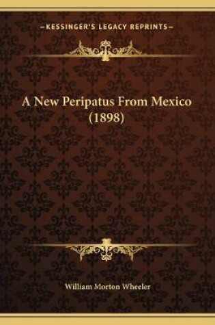 Cover of A New Peripatus From Mexico (1898)