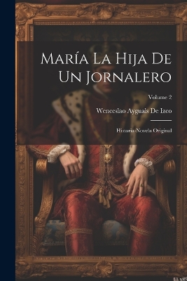 Book cover for María La Hija De Un Jornalero