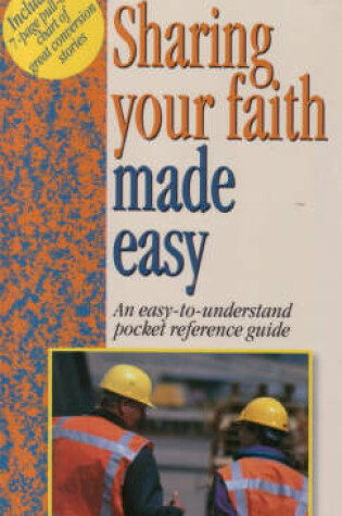 Cover of Sharing Your Faith Made Easy
