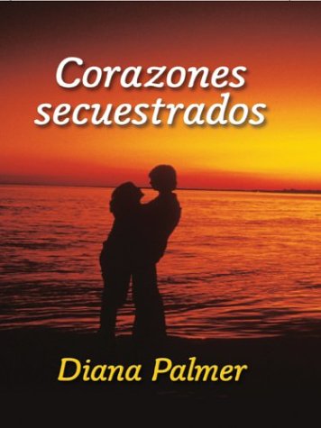 Book cover for Corazones Secuestrados