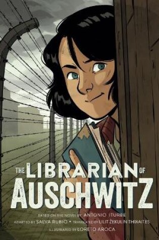 Cover of The Librarian of Auschwitz: The Graphic Novel
