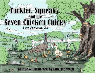 Book cover for Turklet, Squeaky, and the Seven Chicken Chicks