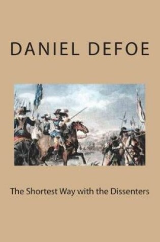 Cover of The Shortest Way with the Dissenters