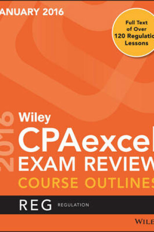 Cover of Wiley Cpaexcel Exam Review January 2016 Course Outlines