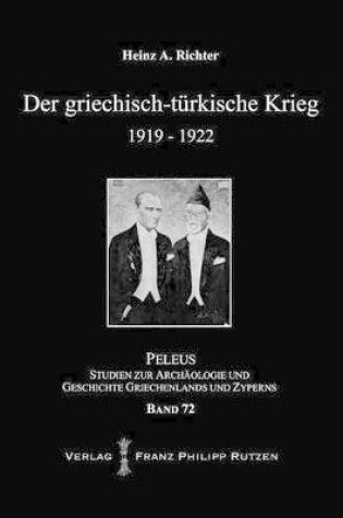 Cover of Der Griechisch-Turkische Krieg 1919-1922