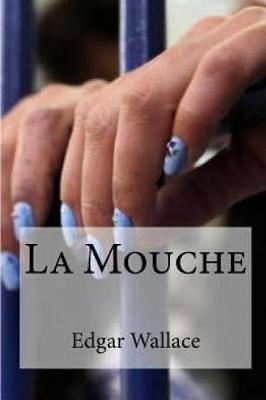 Book cover for La Mouche (the Squeakers-1927)