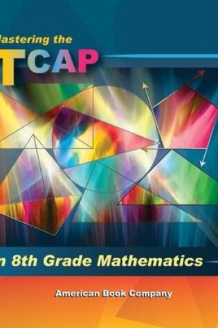 Cover of Mastering the TCAP in 8th Grade Mathematics