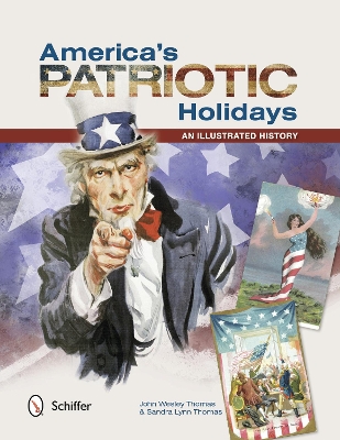 Book cover for America's Patriotic Holidays: An Illustrated History