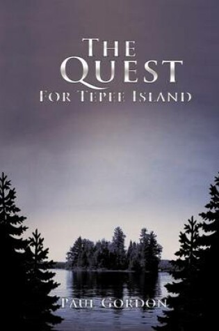 Cover of The Quest for Tepee Island