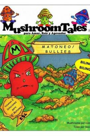 Cover of Mushroom Tales Vol. 2 - Bilingual (English + Spanish)