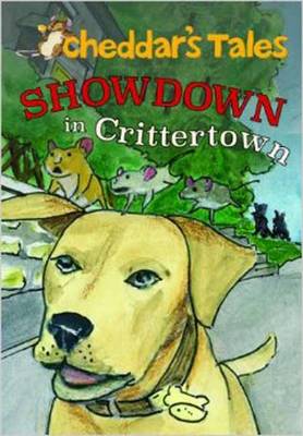 Book cover for Cheddar's Tales, Showdown in Crittertown