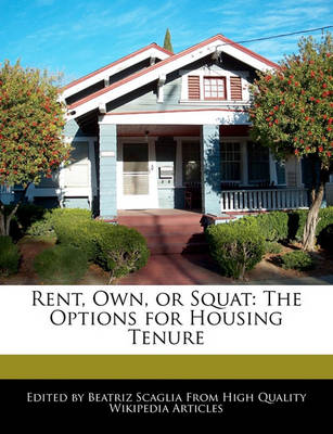 Book cover for Rent, Own, or Squat