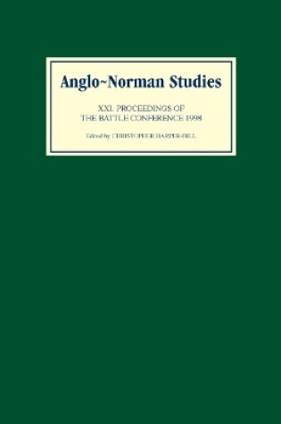 Cover of Anglo-Norman Studies XXI