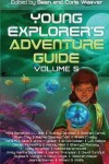 Book cover for Young Explorer's Adventure Guide, Volume 5