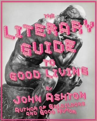 Book cover for The Literary Guide to Good Living