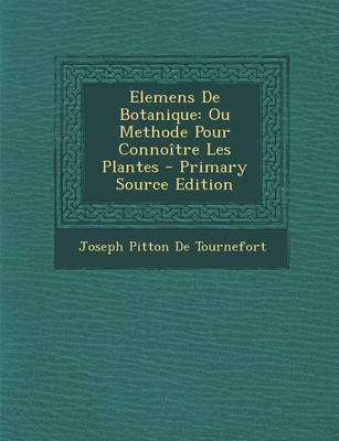 Book cover for Elemens de Botanique