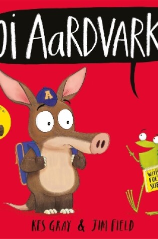 Cover of Oi Aardvark!