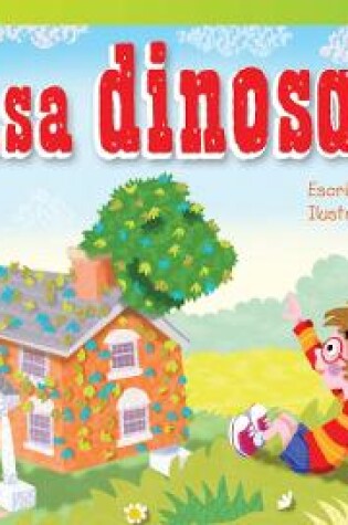 Cover of La casa dinosaurio