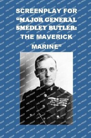 Cover of Screenplay for "Major General Smedley Butler