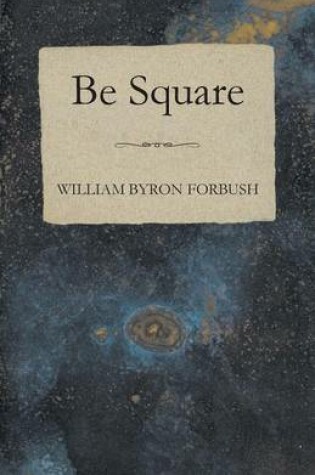 Cover of Be Square