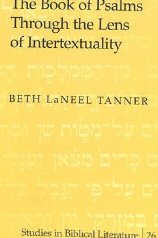 Cover of The Book of Psalms Through the Lens of Intertextuality