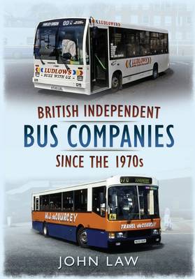 Book cover for British Independent Buses Since the 1970s