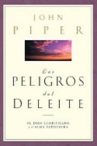 Cover of Los Peligros del Deleite