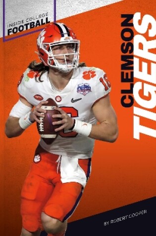 Cover of Inside College Football: Clemson Tigers