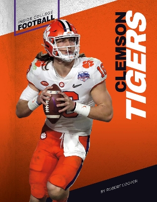 Book cover for Inside College Football: Clemson Tigers