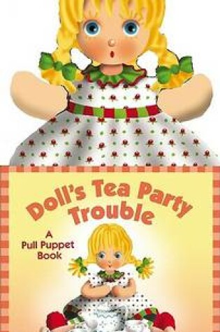 Cover of Doll's Tea Party Trouble