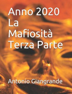 Book cover for Anno 2020 La Mafiosita Terza Parte
