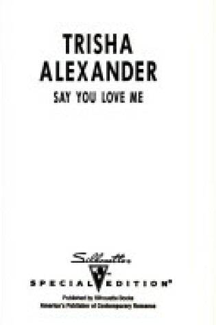 Cover of Say You Love Me