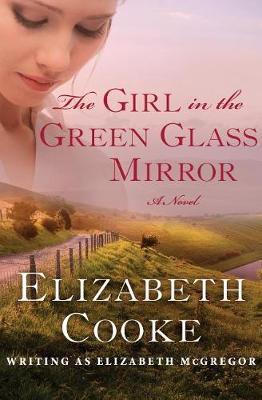 Book cover for The Girl in the Green Glass Mirror
