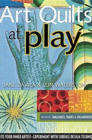 Cover of Art Quilts at Play