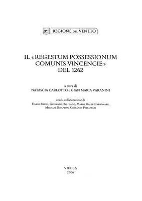 Cover of Il Regestum Possessionum Comunis Vincencie del 1262