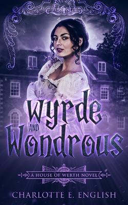 Book cover for Wyrde and Wondrous