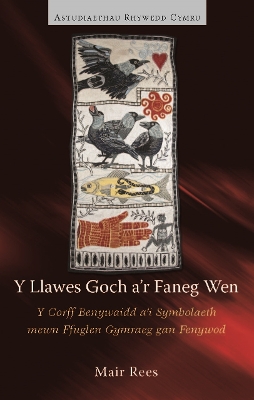 Cover of Y Llawes Goch a'r Faneg Wen