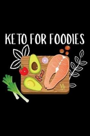 Cover of Keto For Foodies