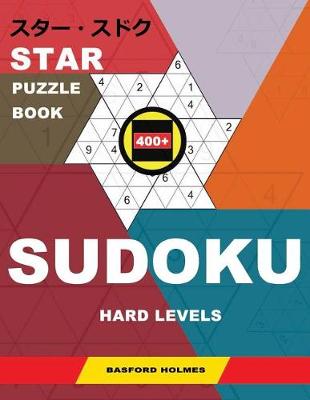 Cover of Star Puzzle Book 400+ Sudoku. Hard Levels.